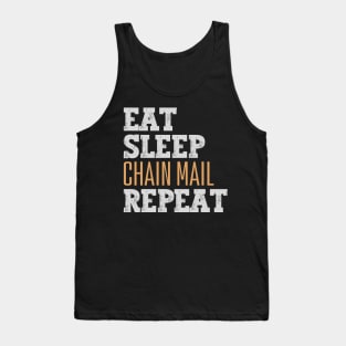 Eat Sleep Chain Mail Repeat Tank Top